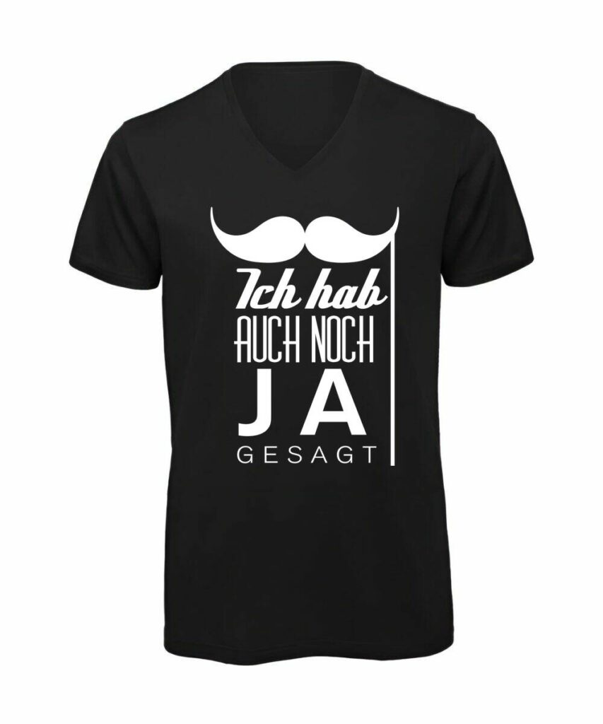 Ich Hab Auch Noch Ja Gesagt Schnurrbart - T-Shirt mit V-Ausschnitt