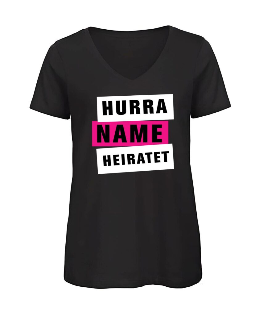 Hurra Name Heiratet Junggesellinnenabschied Damenmotiv - Women´s Inspire V T