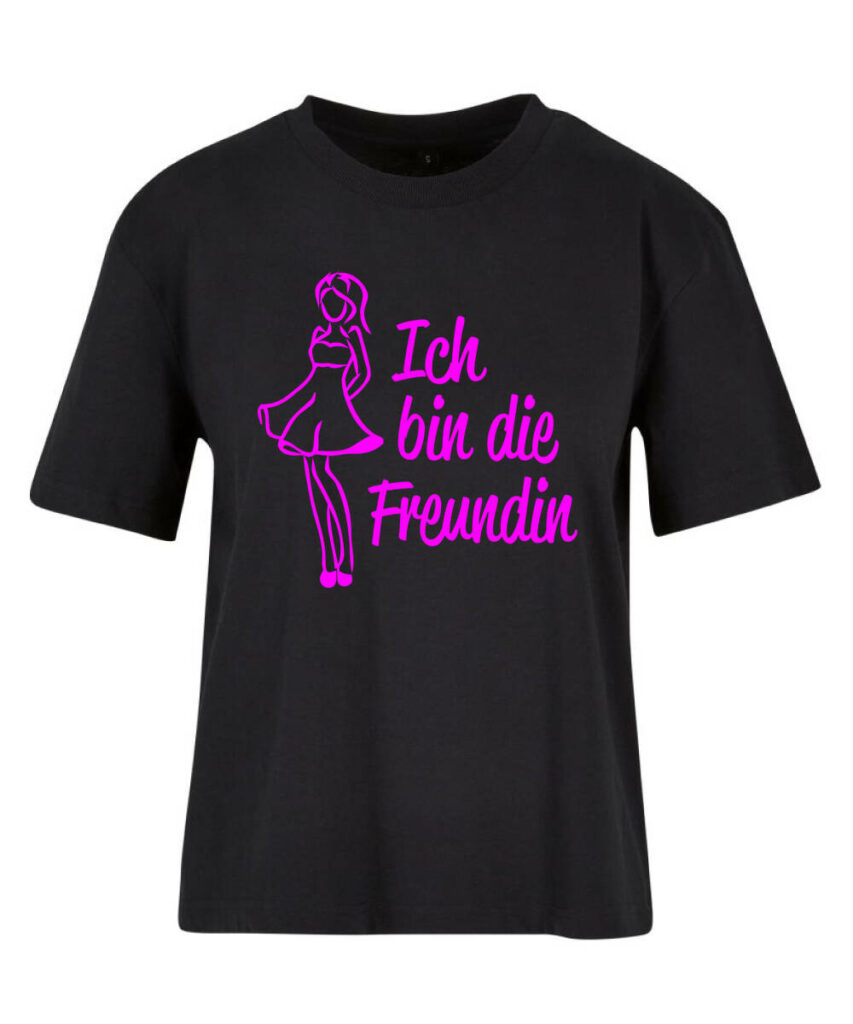 Ich Bin Die Freundin Silluehette Junggesellinnenabschied - Ladies Everyday Tee BY211