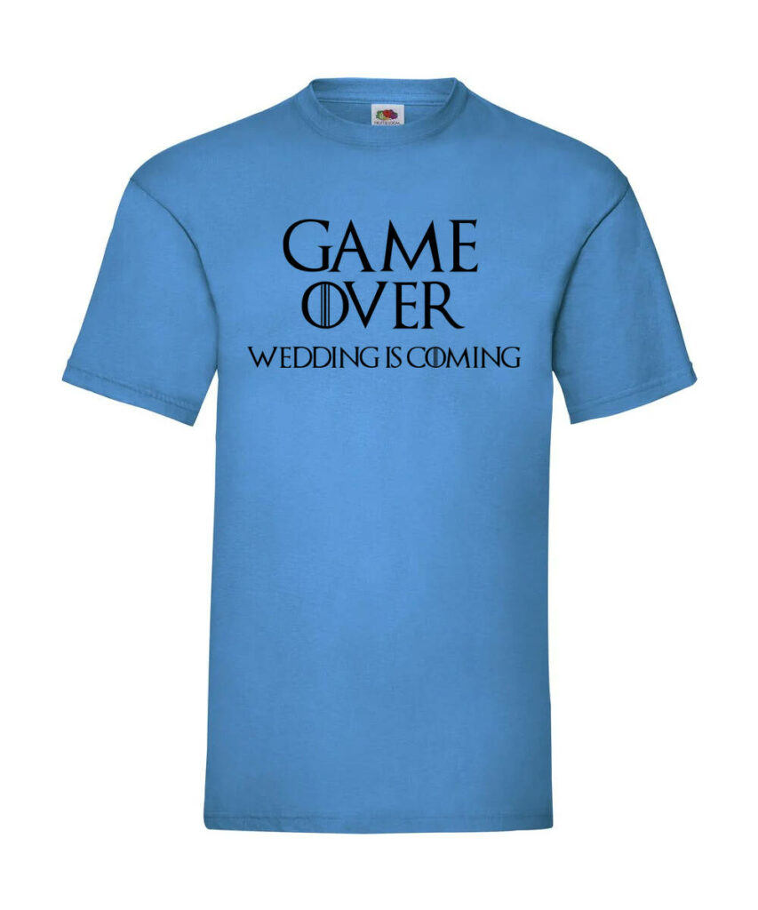 Game Over Wedding Is Coming Junggesellenabschied - Basic T-Shirt