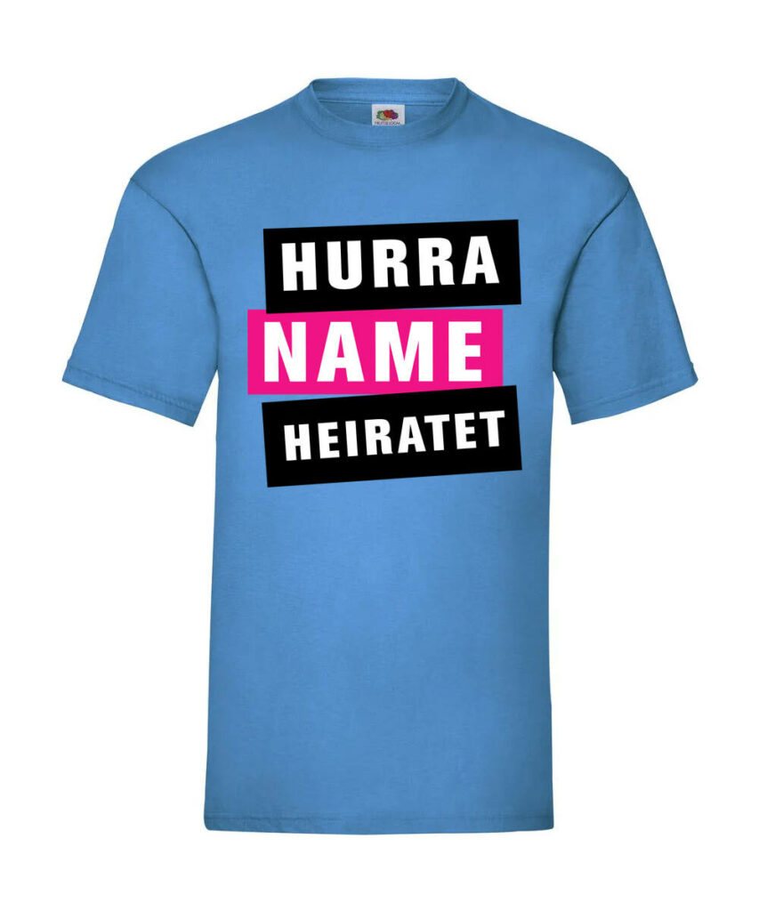 Hurra Name Heiratet Junggesellenabschied - Basic T-Shirt