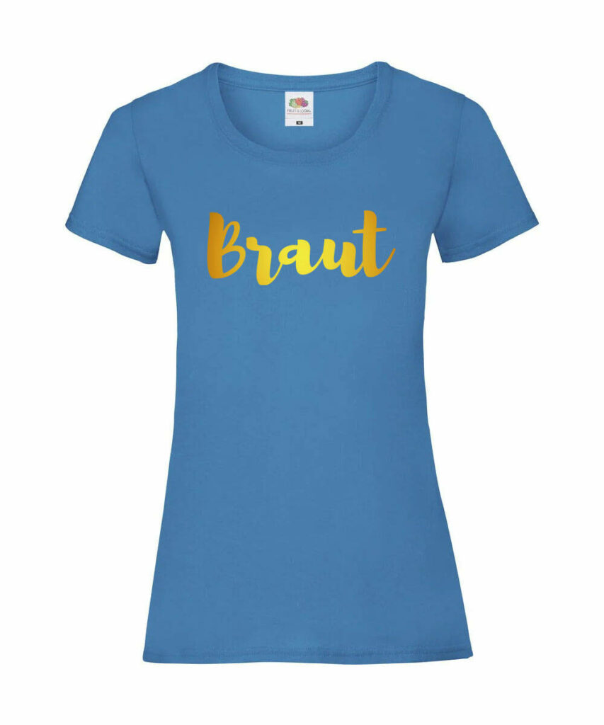 Braut Schreibschrift Junggesellinnenabschied Edition - Ladies´ Valueweight T