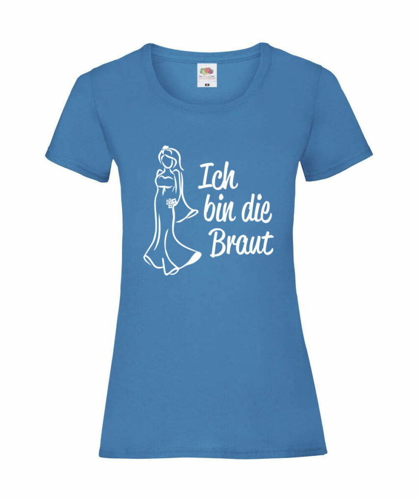 Ich Bin Die Braut Silluehette Junggesellinnenabschied - Ladies´ Valueweight T