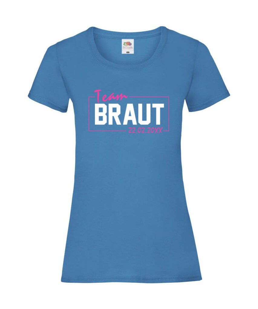 Team Braut Leuchtrahmen Personalisierbares Datum Jga Motiv - Ladies´ Valueweight T