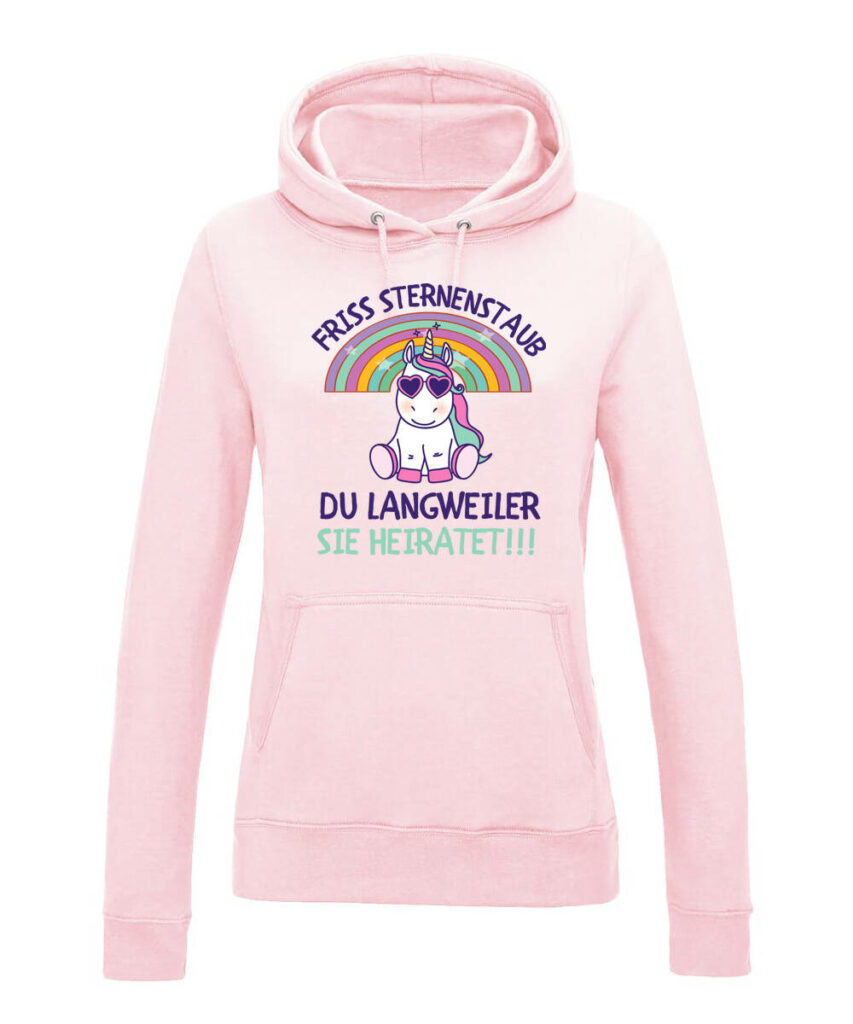 Friss Sternstaub Du Langweiler Sie Heiratet Jga - Women´s College Hoodie