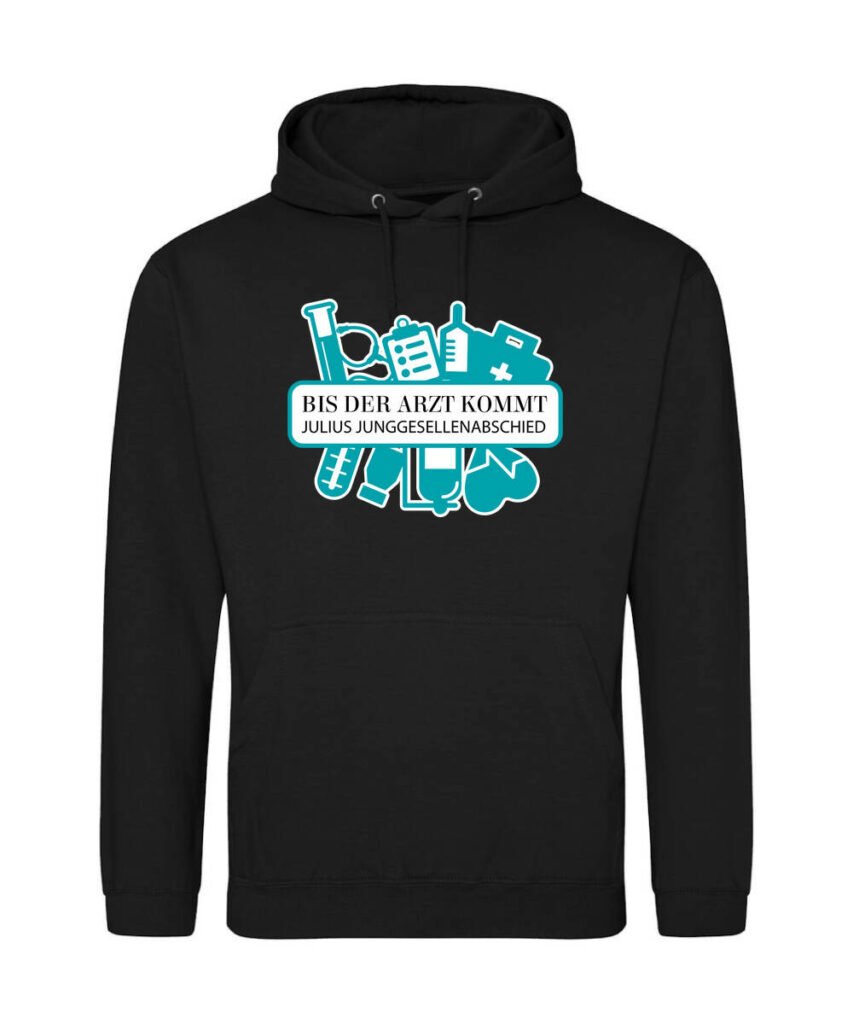 Bis Der Arzt Kommt Junggesellenabschied - Unisex College Hoodie