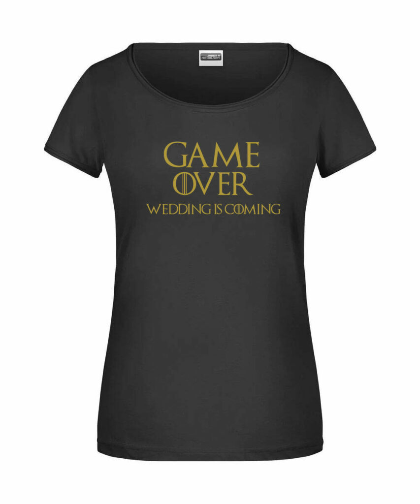 Game Over Wedding Is Coming Junggesellinnenabschied - Ladies´-T JN8001