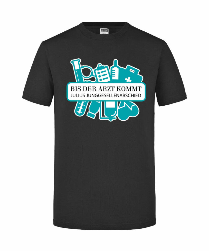 Bis Der Arzt Kommt Junggesellenabschied - Slim Fit T-Shirt