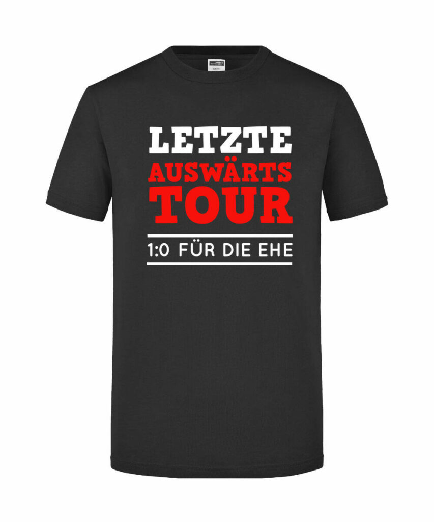 Letzte Auswaertstour 1 0 Fuer Die Ehe - Slim Fit T-Shirt