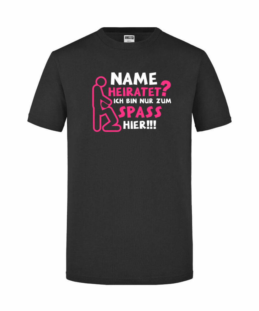 Name Heiratet Ich Bin Nur Zum Spass Hier Jga - Slim Fit T-Shirt