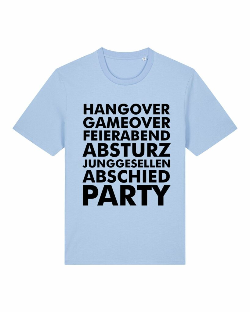 Hangover Gameover Feierabend - Creator 2.0 STTU169