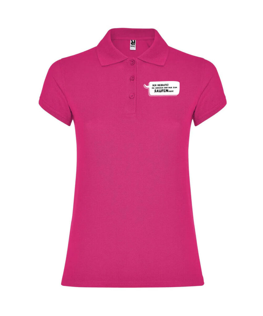 Ich Heirate Die Anderen Sind Nur Zum Saufen Hier Sprechblase - Women´s Star Poloshirt