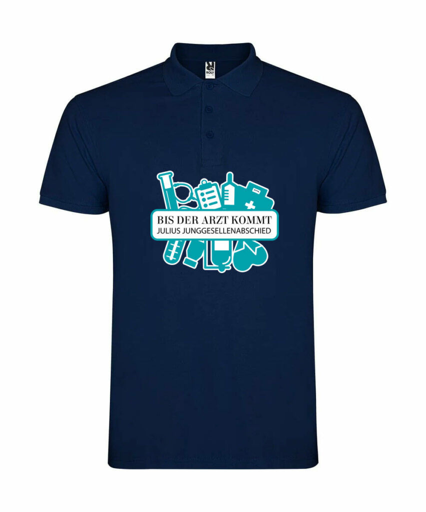 Bis Der Arzt Kommt Junggesellenabschied - Unisex Poloshirt