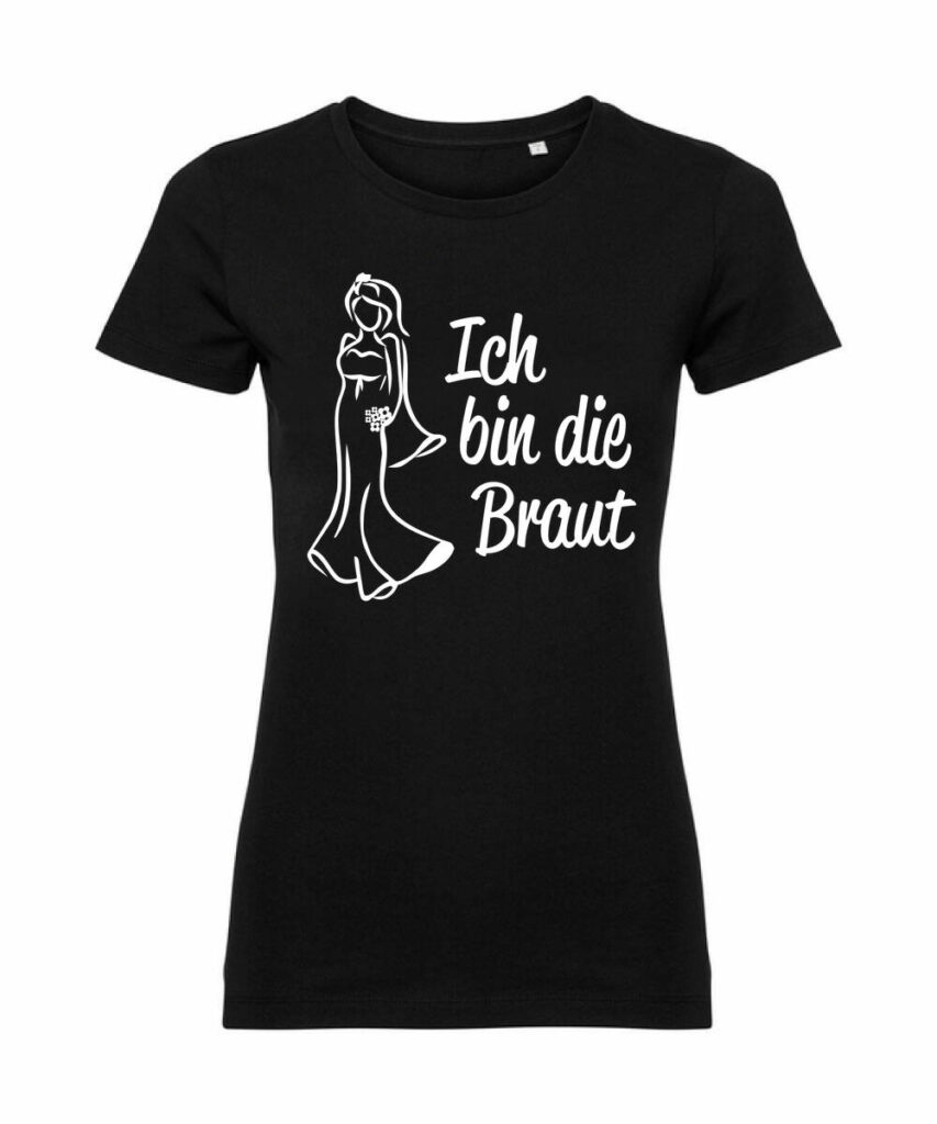 Ich Bin Die Freundin Silluehette Junggesellinnenabschied - Ladies´ Pure Organic T Z108F