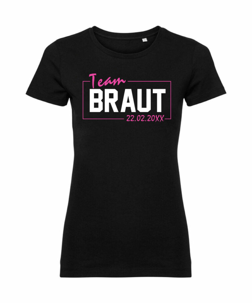 Team Braut Leuchtrahmen Personalisierbares Datum Jga Motiv - Ladies´ Pure Organic T Z108F