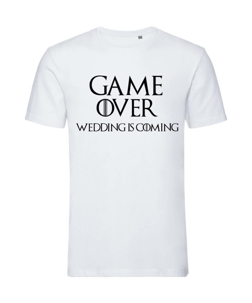 Game Over Wedding Is Coming Junggesellenabschied - Organic T-Shirt