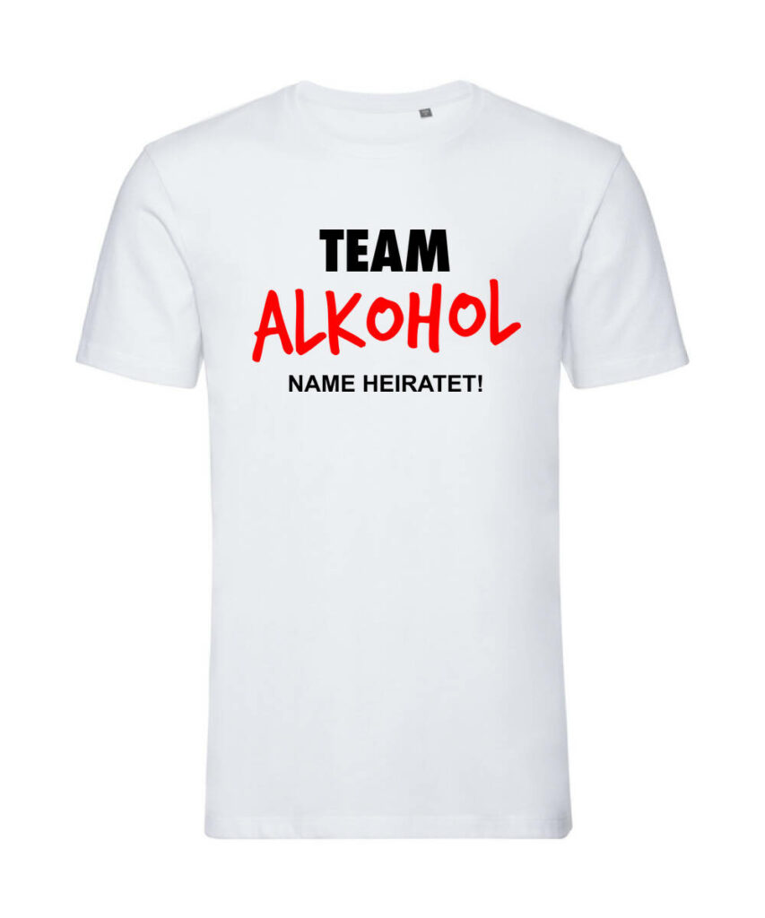 Team Alkohol Name Heiratet - Organic T-Shirt