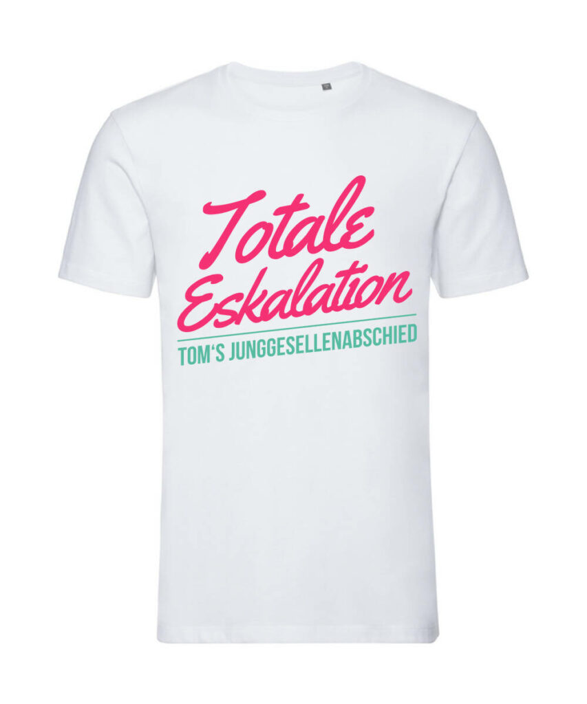 Totale Eskalation Junggesellenabschied - Organic T-Shirt